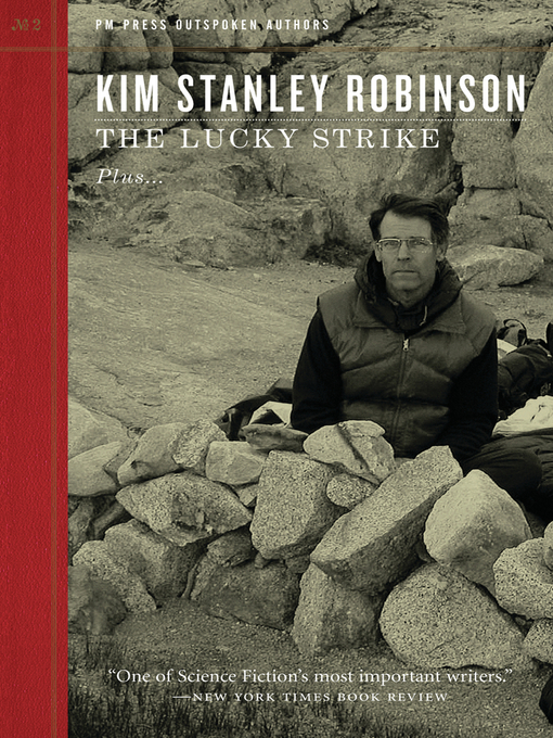 Title details for The Lucky Strike by Kim Stanley Robinson - Wait list